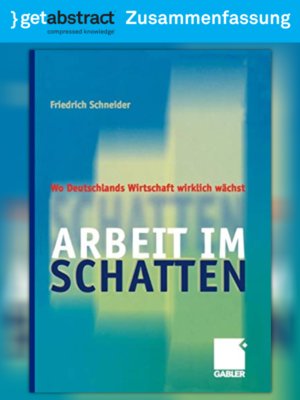 cover image of Arbeit im Schatten (Zusammenfassung)